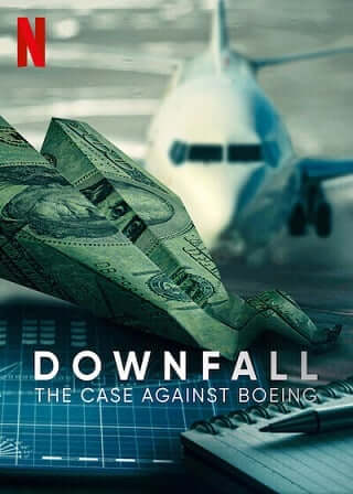 Downfall- The Case Against Boeing ร่วง- วิกฤติโบอิ้ง (2022)