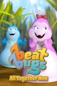 Beat Bugs (2016) บีท บั๊กส์ แสนสุขสันต์วันรวมพลัง