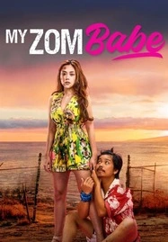 My Zombabe (2024) ต่อให้เป็นซอมบี้ ก็จะรัก - ดูหนังออนไลน