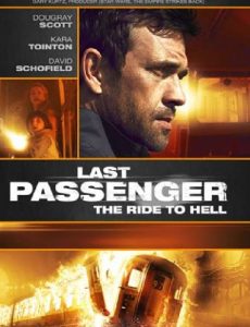 Last Passenger (2013) โคตรด่วนขบวนตาย - ดูหนังออนไลน
