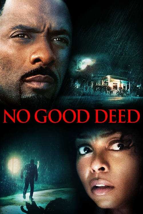 No Good Deed (2014) คืนโหดคนอำมหิต - ดูหนังออนไลน