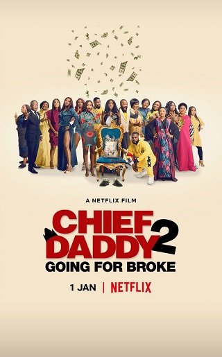 Chief Daddy 2- Going for Broke คุณป๋าลาโลก 2